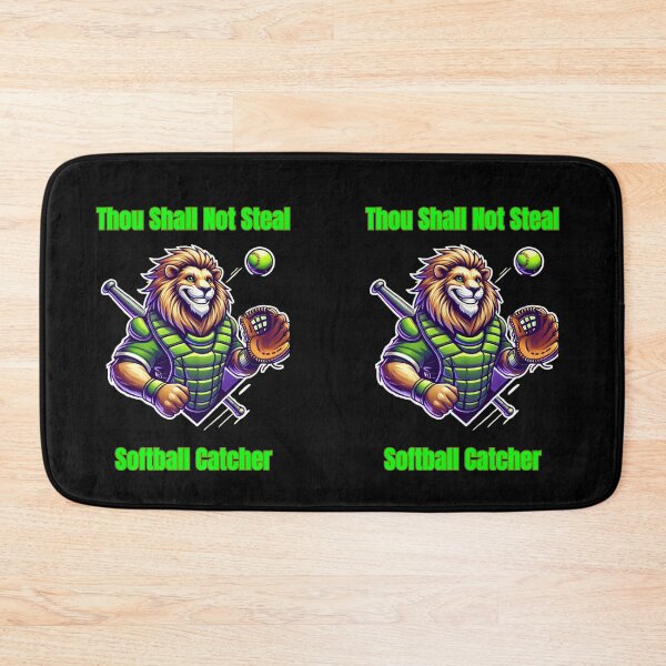 Item preview, Thou Shall Not Steal Softball Catcher designed and sold by TrendsLook.