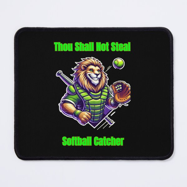 Item preview, Thou Shall Not Steal Softball Catcher designed and sold by TrendsLook.
