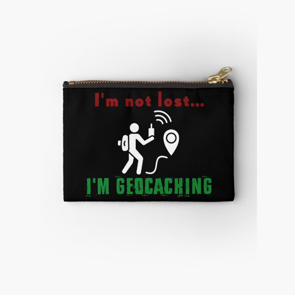 Item preview, I'm not lost, I'm geocaching designed and sold by EmiAndMike.
