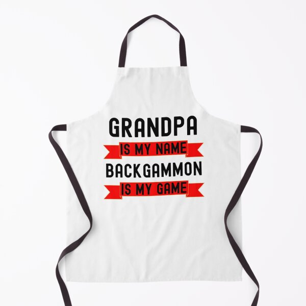 Item preview, Grandpa is my name backgammon is my game Backgammon humor designed and sold by snowry.