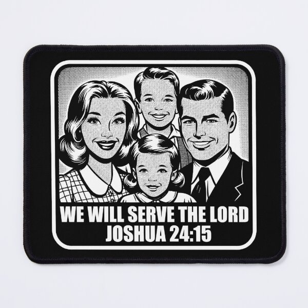 Item preview, Joshua 24:15 We Will Serve The LORD designed and sold by plushism.
