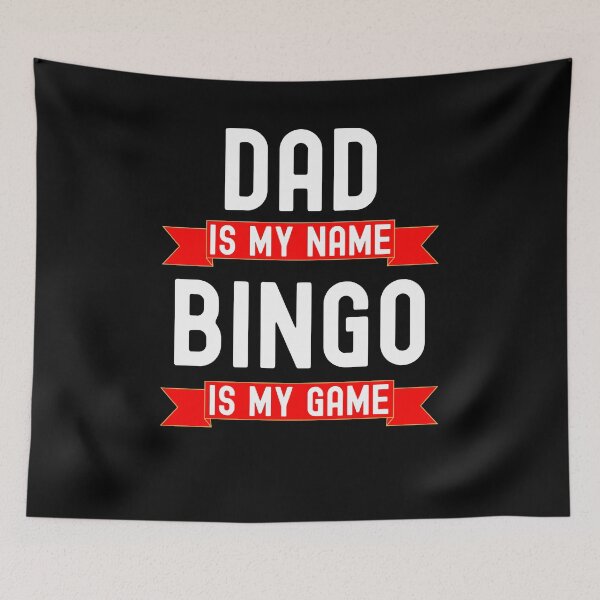 Item preview, Dad is my name Bingo is my game funny bingo player joke designed and sold by snowry.