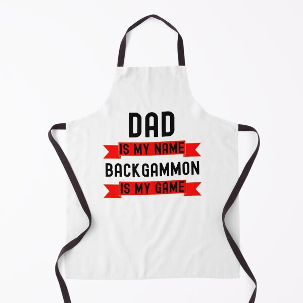 Item preview, Dad is my name backgammon is my game Backgammon humor designed and sold by snowry.