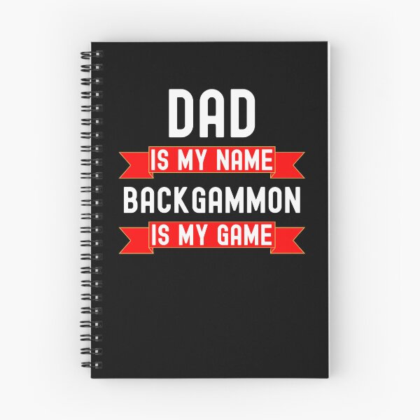 Item preview, Dad is my name backgammon is my game Backgammon joke designed and sold by snowry.