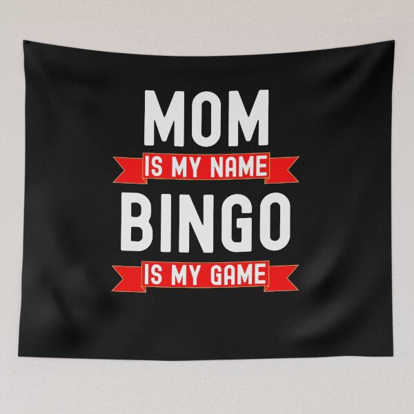 Item preview, Mom is my name Bingo is my game funny bingo player joke designed and sold by snowry.