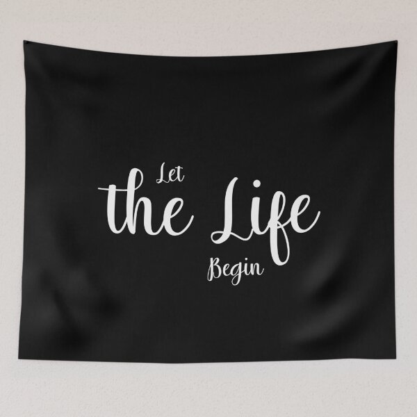 Item preview, Let the Life Begin, Unique designed and sold by villacreativa.