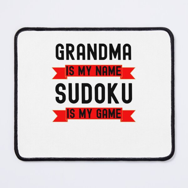 Item preview, Grandma is my name Sudoku is my game funny Sudoku player designed and sold by snowry.