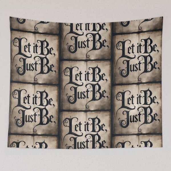 Item preview, Let It Be, Just Be 16 designed and sold by Zeir Shop.