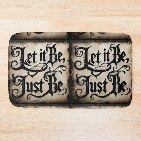 Item preview, Let It Be, Just Be 19 designed and sold by Zeir Shop.