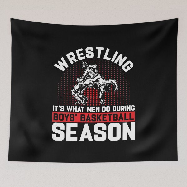 Item preview, Wrestling What Men Do During Boys Basketball Season designed and sold by DexertimaArt.