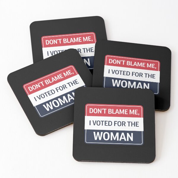 Item preview, Don't Blame Me, I Voted For The Woman designed and sold by SubtleSplit.