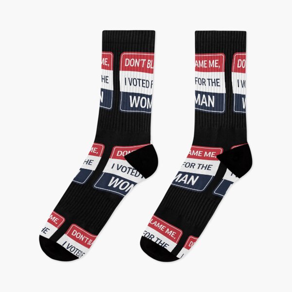 Item preview, Don't Blame Me, I Voted For The Woman designed and sold by SubtleSplit.