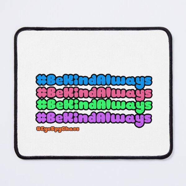 Item preview, BeKind  designed and sold by EyeSpyChaos.
