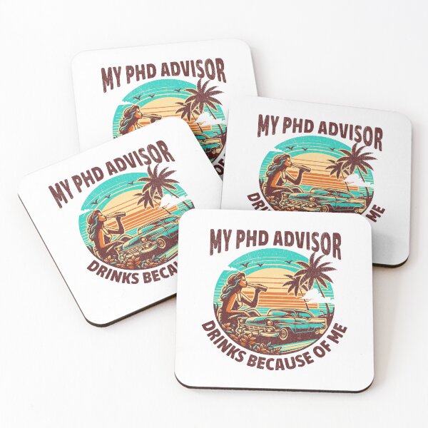 Item preview, My PhD Advisor Drinks Because Of Me | PhD Mentor Gift | Funny Dissertation | Qualifying Exam | Dissertation Humor | Funny Grad Student | Preliminary Exam | Comprehensive Exam designed and sold by jadedscientist.