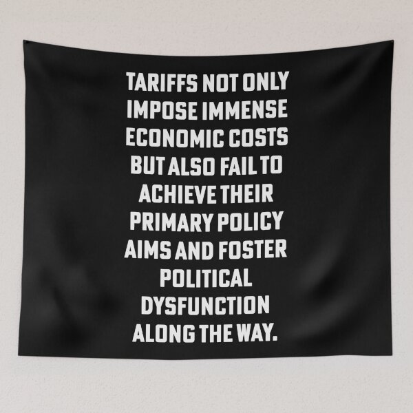 Item preview, Tariffs not only impose immense economic costs but also fail to achieve their primary policy aims and foster political dysfunction along the way designed and sold by House Sparrow.
