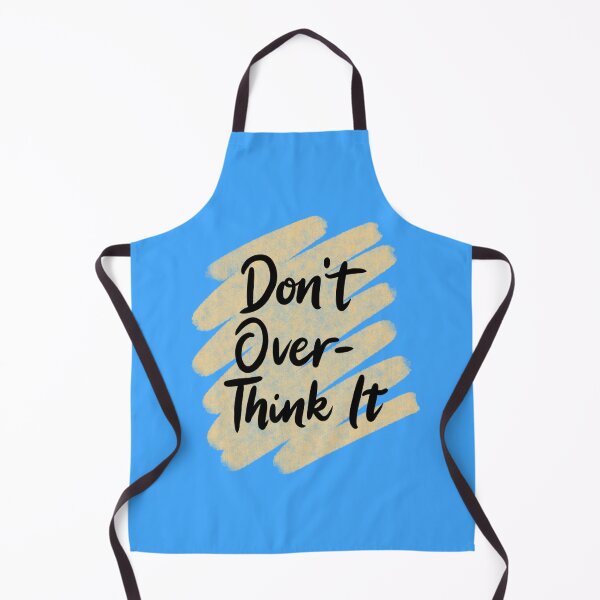 Item preview, Don't Overthink It - Motivational Overthinker Quote Design designed and sold by Basma Store.