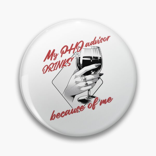 Item preview, My PhD Advisor Drinks Because Of Me | Funny Dissertation | Qualifying Exam | Dissertation Humor | Funny Grad Student | Preliminary Exam | Comprehensive Exam | Doctorate Advisor Gift designed and sold by jadedscientist.