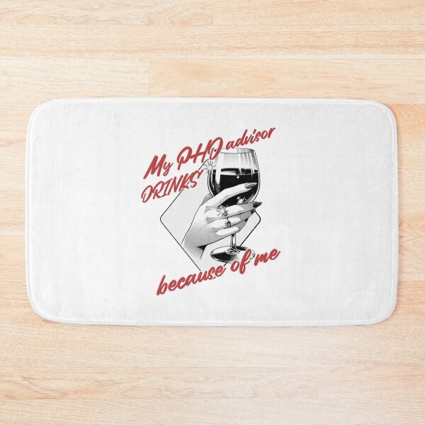 Item preview, My PhD Advisor Drinks Because Of Me | Funny Dissertation | Qualifying Exam | Dissertation Humor | Funny Grad Student | Preliminary Exam | Comprehensive Exam | Doctorate Advisor Gift designed and sold by jadedscientist.