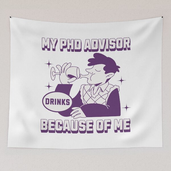 Item preview, My PhD Advisor Drinks Because Of Me | Funny Dissertation | Qualifying Exam | Dissertation Humor | Funny Grad Student | PhD Mentor Gift | PhD Advisor Gift | Comprehensive Exam designed and sold by jadedscientist.