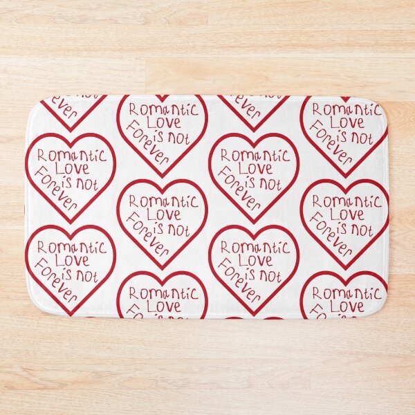 Item preview, Romantic Love is Not Forever designed and sold by kinpirks.