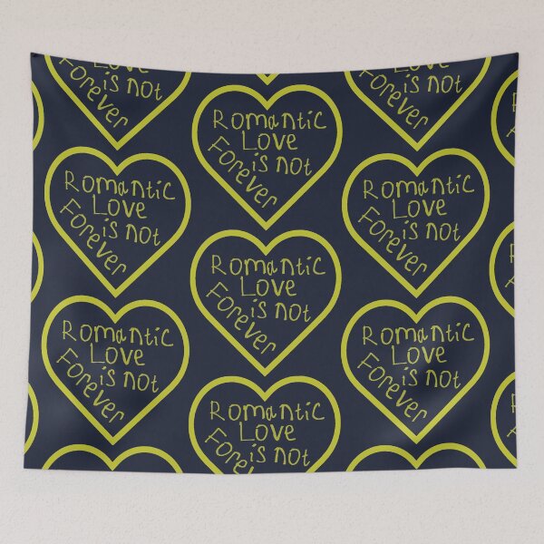Item preview, Romantic Love is Not Forever designed and sold by kinpirks.
