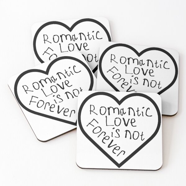 Item preview, Romantic Love is Not Forever designed and sold by kinpirks.