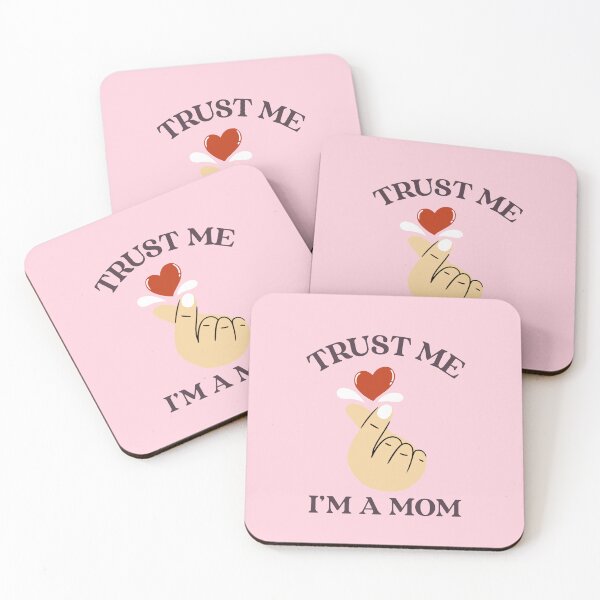 Item preview, Trust Me, I'm a Mom, Mother's gift idea designed and sold by Des1gn4fun.