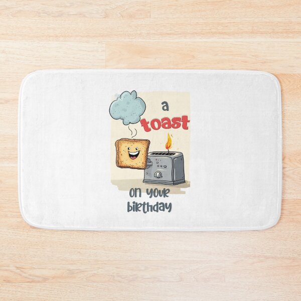 Item preview, A Toast to You on Your Birthday! | A Bready-to-Party Celebration with a Slice of Fun designed and sold by FUNqoosh.