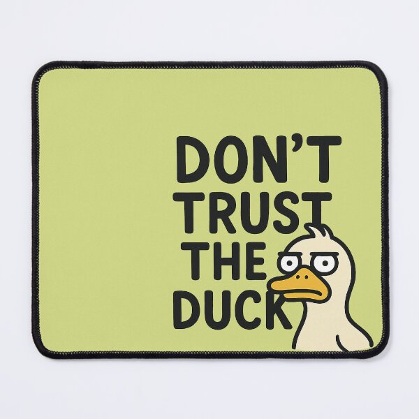 Item preview, Don't trust the duck designed and sold by YuliaHulia.