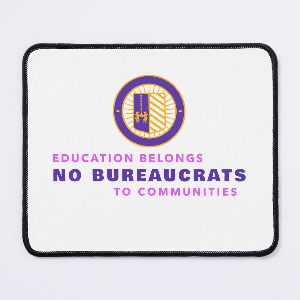 Item preview, Education Belongs to Communities, Not Bureaucrats designed and sold by InkShift Studio.