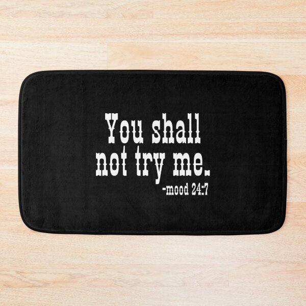 Item preview, You shall not try me designed and sold by Peerless-Prime.