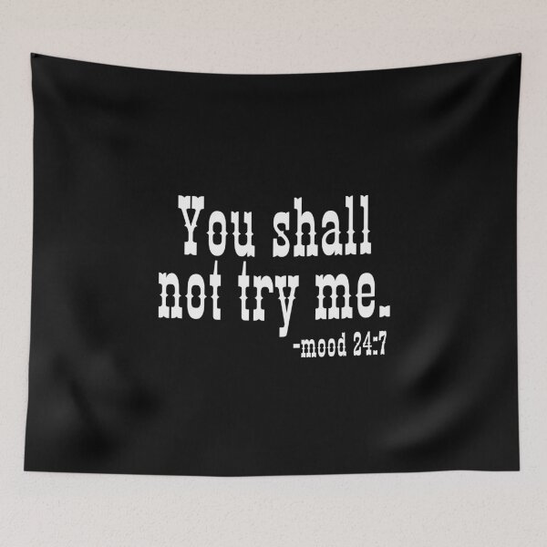 Item preview, You shall not try me designed and sold by Peerless-Prime.