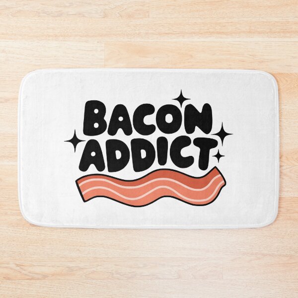 Item preview, Bacon Addict! Bacon Puns designed and sold by PMCreative.