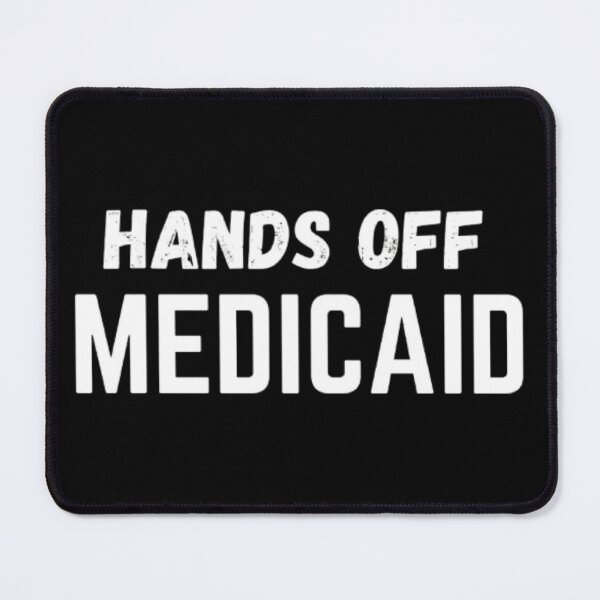 Item preview, HANDS OFF MEDICAID designed and sold by closettycoot.