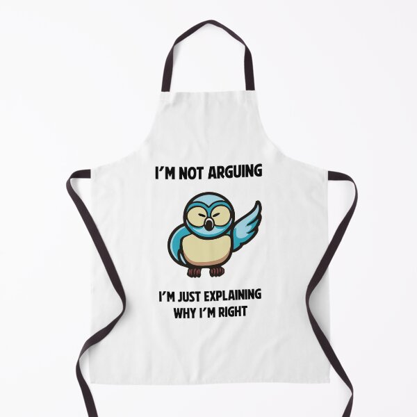 Item preview, I’m not arguing, I’m just explaining why I’m right designed and sold by AllAboutStuffz.