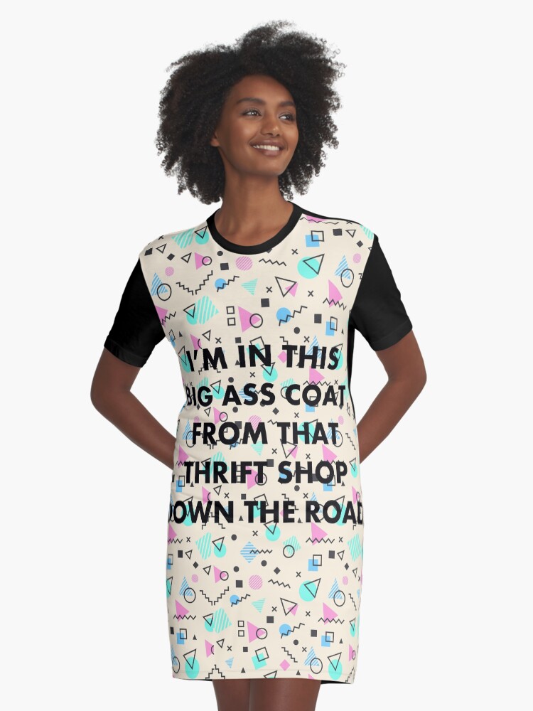 BIG ASS COAT Graphic T Shirt Dress by MTRFKR Redbubble