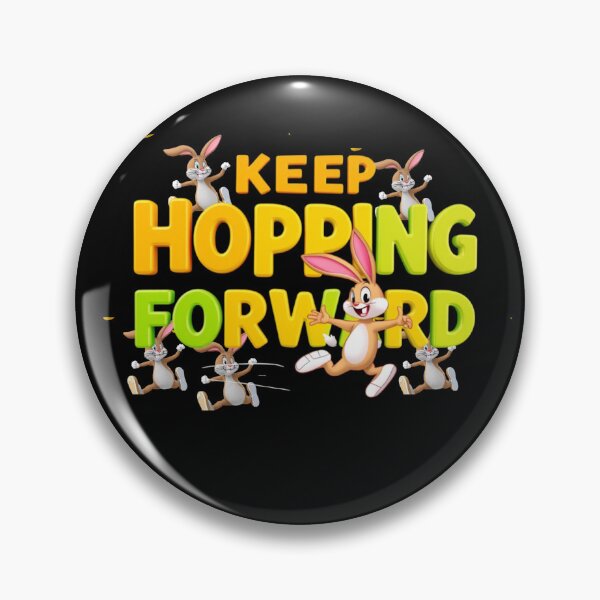 Item preview, KEEP HOPPING FORWARD- A Motivational T-Shirt for Every Dreamer designed and sold by Mikel-empire.
