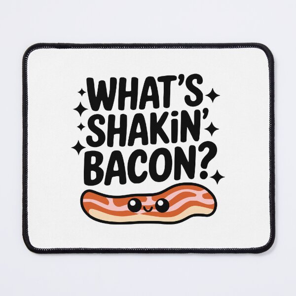 Item preview, What's Shakin' Bacon! Cute Bacon Puns designed and sold by PMCreative.