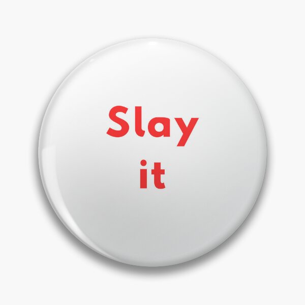 Item preview, Slay it! designed and sold by Naquo.