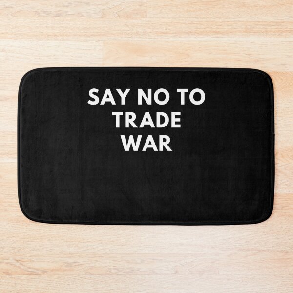 Item preview, say no to trade war designed and sold by varioarts.