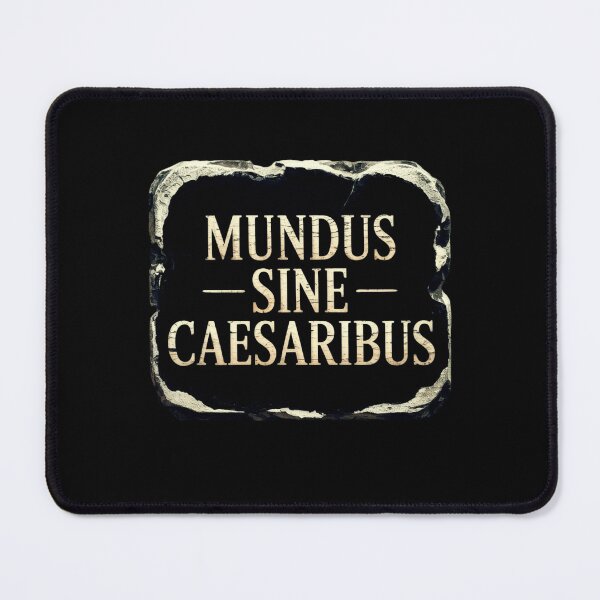 Item preview, mundus sine caesaribus historical quote designed and sold by lino4king.