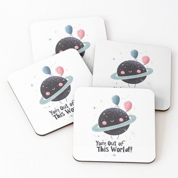 Item preview, You're Out of This World! | Planet Earth Could Never Because Your Birthday Energy Belongs in Another Galaxy designed and sold by FUNqoosh.