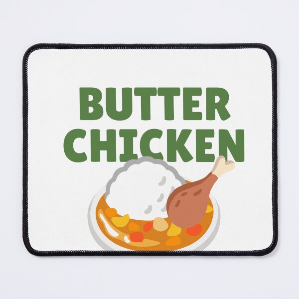 Item preview, Butter Chicken designed and sold by AWADHESH CHAURASIA.