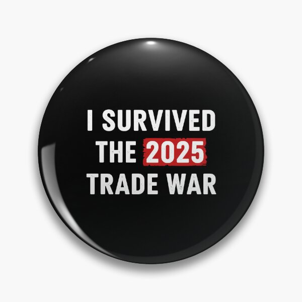Item preview, I Survived the 2025 Trade War designed and sold by varioarts.