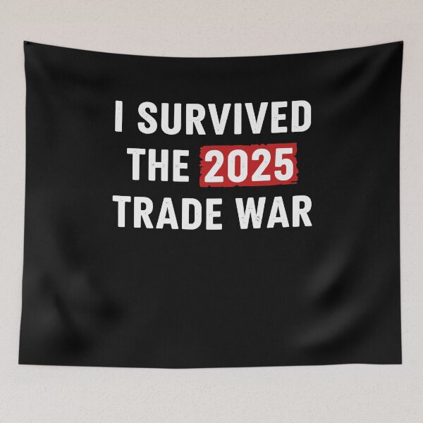 Item preview, I Survived the 2025 Trade War designed and sold by varioarts.