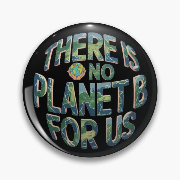 Item preview, NO PLANET B IS FOUND! designed and sold by SharingLove.