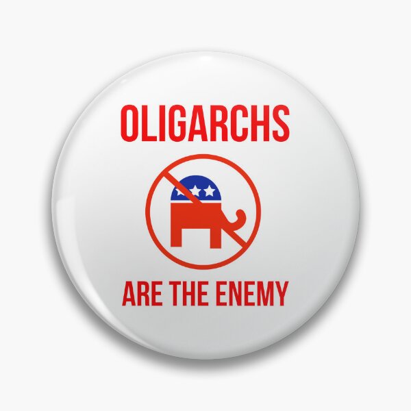 Item preview, Oligarchs are the enemy  designed and sold by Rachel the Artist .