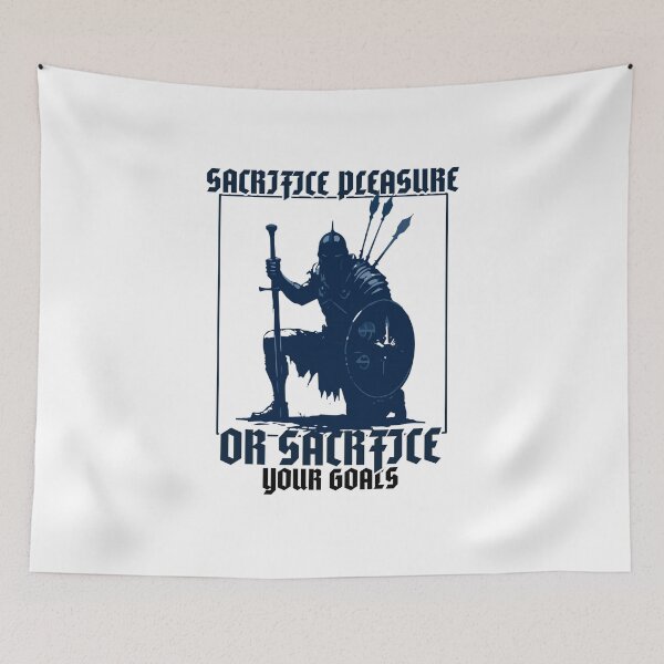 Item preview, Sacrifice Pleasure or Your Goal – Warrior Discipline designed and sold by Superiors-s.
