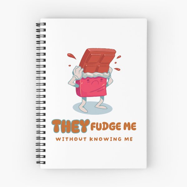 Item preview, They fudge me without knowing me designed and sold by dgutpro87.