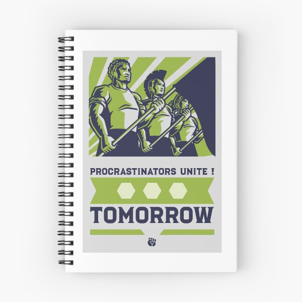 Item preview, Procrastinators Unite! Tomorrow designed and sold by AstraTees.